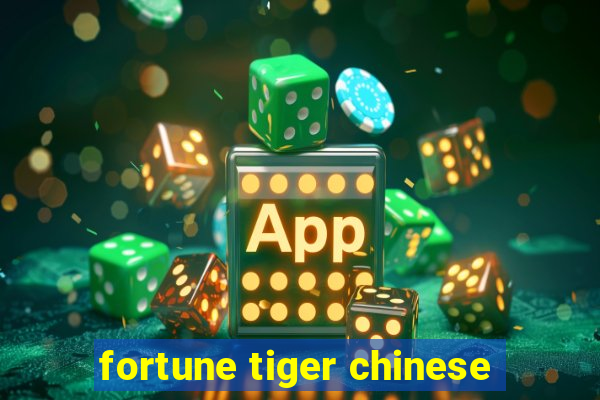 fortune tiger chinese